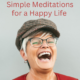 16 September 2023 simple meditations for a Happy Life