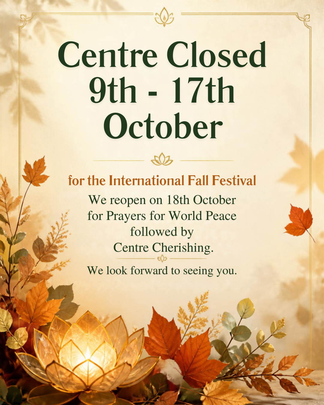 Centre Closed 9th - 17th Oct 2026